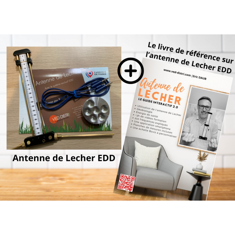 ANTENNE DE LECHER EDD + Livre ANTENNE DE LECHER LE GUIDE INTERACTIF 2.0 PAR ERIC DAUB
