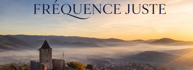 Bienvenue sur Fréquence Juste